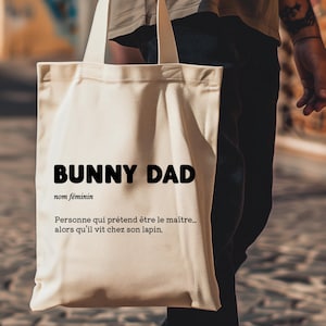 Tote bag "BUNNY DAD" avec une définition drôle • Sac pour un amoureux des lapins • Cadeau personnalisé pour Pinou Dad ou Lapi Dad
