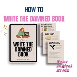 Puede incluir: Ilustración digital con una tableta con el texto "How to Write the Damned Book" y una mujer trabajando en un portátil. Las páginas detallan secciones de escritura. También se ven las palabras "Your Digital Brain".