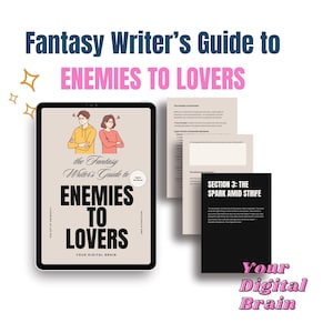 Könnte beinhalten: Ein digitaler Ratgeber mit dem Titel "Fantasy Writer's Guide to Enemies to Lovers" auf einem Tablet, mit dazugehörigen Dokumenten. Das Tablet zeigt eine Illustration eines Paares. Zusätzlicher Text lautet "Your Digital Brain".