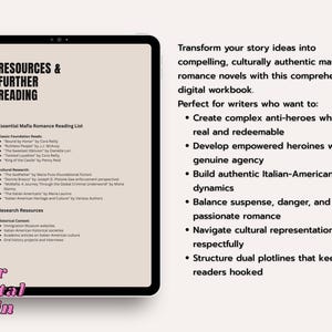 May include: A digital workbook on a tablet screen with the title "Resources & Further Reading." The screen displays a reading list and research resources for mafia romance novels. Text on the right side describes the workbook's features.