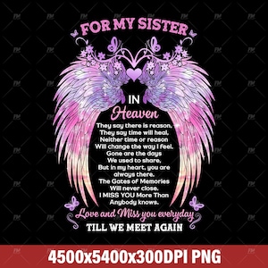 Puede incluir: Un diseño conmemorativo con el texto "FOR MY SISTER IN Heaven". El diseño presenta alas de ángel en tonos rosa y morado, un corazón, mariposas y un poema. El fondo es negro.