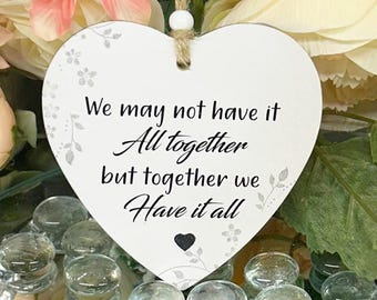 Beautiful And Uplifting We May Not Have It All Together Friendship Wooden Gift Heart