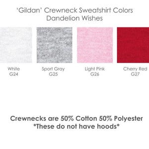 May include: A color chart displays 'Gildan' crewneck sweatshirt colors: Black, White, Sport Gray, Light Pink, Cherry Red, and Sand. The text indicates the sweatshirts are 50% cotton and 50% polyester, and do not have hoods.