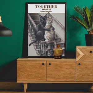 Motivational Cat Poster, Vintage Home Decor for Living Room Trendy Wall Art, Friendship, Couples Gift Digital Wall Print for Cat Lovers, Her