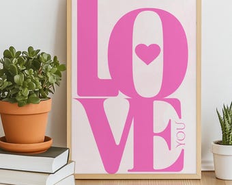 Älskar dig rosa typografitryck – minimalistisk citatposter (digital nedladdning)