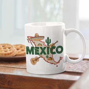 Mexico Coffee Mug, Mexico Country  Coffee Tea Cup, Mexico Coffee Cup for Men and Women, Office Coffee Mug, Mexicans Coffee Mug, Gift for Dad