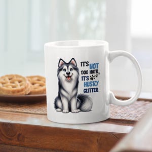 Husky Mug - Dog Lover Gift - Cute Husky Coffee Cup - Pet Lover Mug - Husky Coffee Mug - Dog Mom Mug - Husky Tea Cup