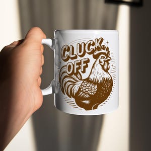 Rooster Design Coffee Mugs, Rooster Mug Unisex, Funny Mug Presents for Men and Women, Cluck Off Coffee Mugs, Stylish Work-Life Balance Mugs