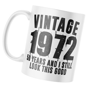 1972 Vintage Geburtstagskaffeetassen, klassische Trinkgefäße mit 1972-Thema, 1972 Feiertasse, Retro-Geburtstagstassen-Designs, 1972 Meilensteintasse
