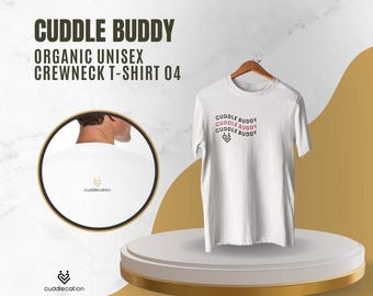 Cuddle Buddy Organic Unisex T-Shirt - Eco-Friendly Cotton Tee for Couples & Comfort Seekers - Cozy Gift for Cuddle Lovers | 04