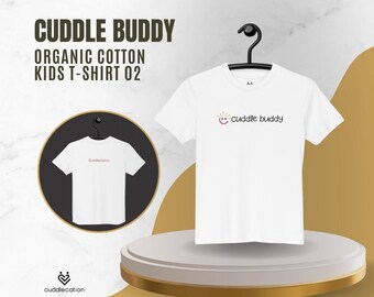 Cuddle Buddy Organic Cotton Kids T-Shirt - Cute Eco-Friendly Tee for Toddlers & Children - Cozy Gift for Little Cuddlers | 02