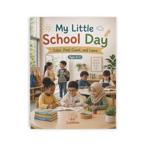 Könnte beinhalten: Ein Kinder-Aktivitätsbuch mit dem Titel My Little School Day: Color, Find, Count, and Learn für Kinder von 4-7 Jahren. Das Cover zeigt eine Gruppe verschiedener Kinder, die an einem runden Holztisch sitzen, zeichnen und mit bunten Blöcken spielen.