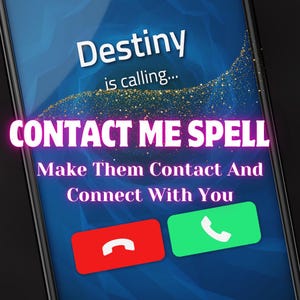 CONTACT ME Spell - Make Them Contact And Connect With You Now