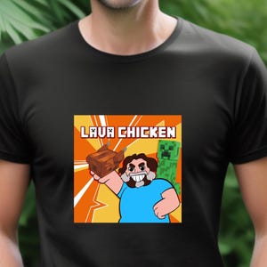 Steve Lava Chicken T-Shirt: Kids/Unisex Video Game Graphic Tee