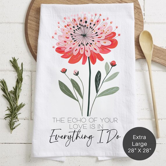 Floral 'The Echo Of Your Love' Extra Large Tea Towel — Mother's Day Kitchen Decor