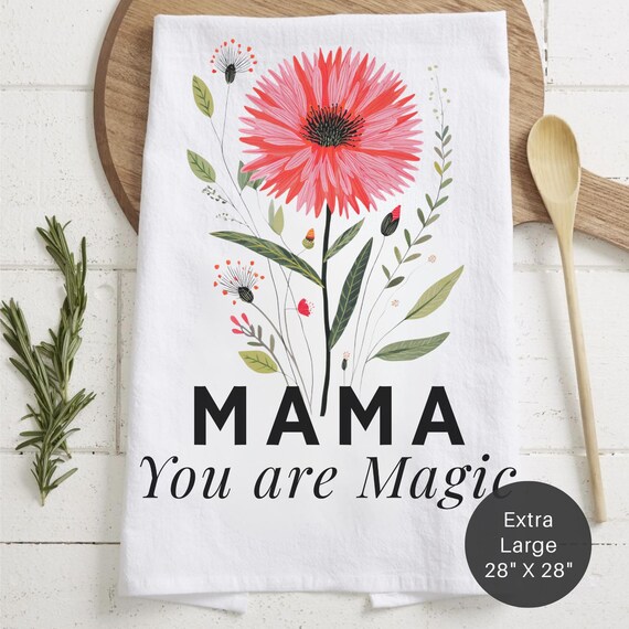 Floral 'Mama You Are Magic' Extra Large Tea Towel — Mother's Day Kitchen Decor