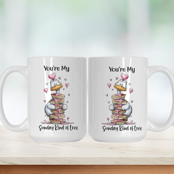 Silly Goose Sunday Kind Of Love Ceramic Mug -Valentine Couples Humor Gift