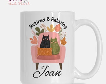 Happy Cat Retirement Mug 15oz. - Personalized Retired & Relaxing