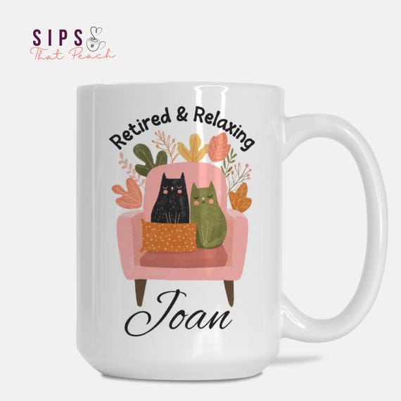 Happy Cat Retirement Mug 15oz. - Personalized Retired & Relaxing