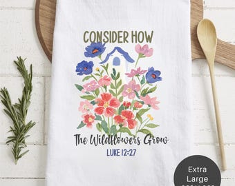 Birdhouse Consider How The Wildflowers Grow Scripture Tea Towel (Flour Sack)