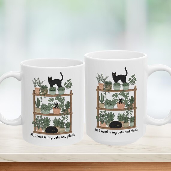 All I Need Is My Cats and Plants Mug | Cat Mom Gift