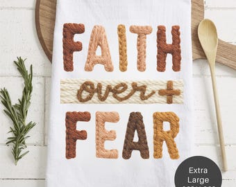 XL Flour Sack Tea Towel - Faith Over Fear Knit Design
