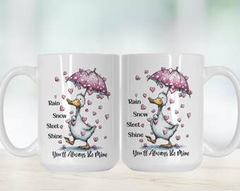 Goose Always Be Mine Mug – Funny Valentine's Ceramic Coffee Cup