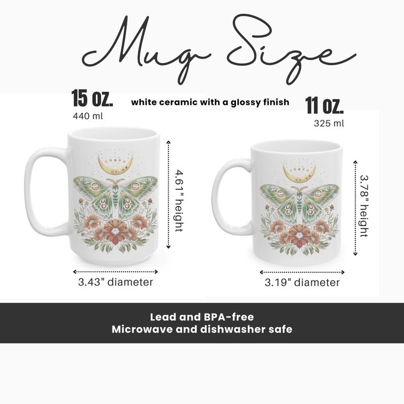 May include: White ceramic mugs with a glossy finish, featuring a moth and floral design. The larger mug is 4.61 inches tall with a 3.43-inch diameter, holding 15 oz. The smaller mug is 3.78 inches tall with a 3.19-inch diameter, holding 11 oz. Lead and BPA-free, microwave and dishwasher safe.