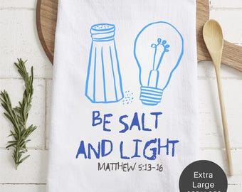 Scripture Be Salt And Light Tea Towel (Flour Sack) - Extra Large 28x28