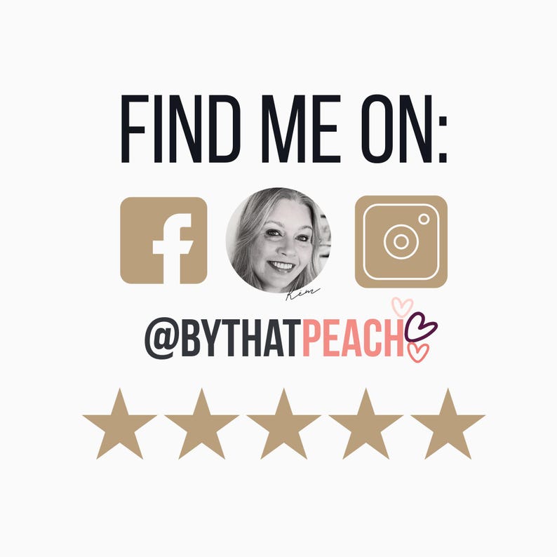 May include: White background with the text "FIND ME ON:" above a Facebook icon, a photo of a smiling woman, and an Instagram icon. Below is the text "@BYTHATPEACH" and five gold stars.