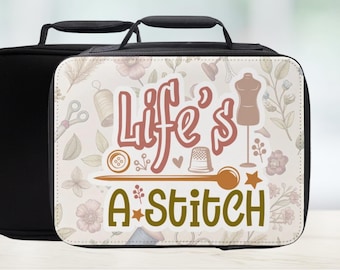 Life's A Stitch Insulated Lunch Bag - Sewing Lunchbox