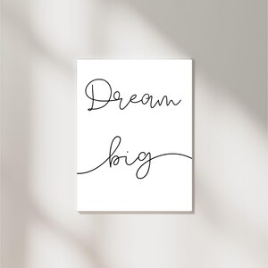 Dream big digital print, Dream big black and white wall art, Inspirational quote dream big, printable dream big wall art, Nursery quote sign