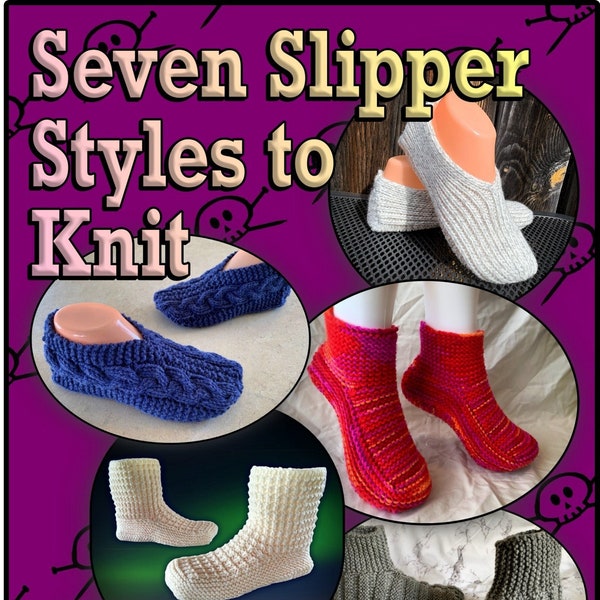 Knitting Patterns - Seven Slipper Styles to Knit - Instant PDF Download for Your Tablet, Computer or Phone - English Only