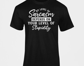 Maglietta con livello di sarcasmo, maglietta grafica divertente