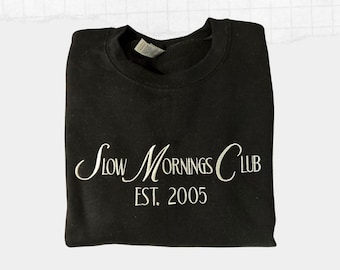 Sudadera bordada personalizada del Club de las Mañanas Tranquilas