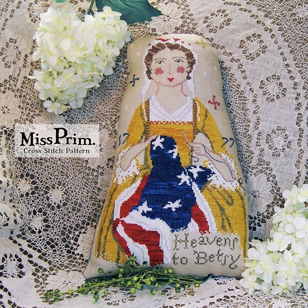 Betsy Ross Colonial Cross Stitch - Primitive Americana Cross Stitch Pattern - July 4th Digital PDF by Miss Prim MP42