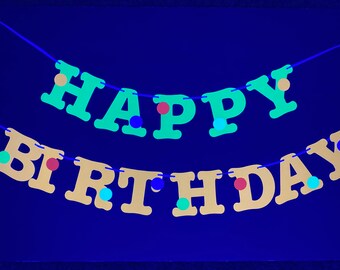 Glow Party Birthday Banner, Neon fluorescent birthday banner, UV Reflective Birthday Banner, Glow Party Decor, Sweet 16 Glow Party