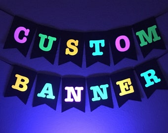 Large Neon Banner, Glow Party Banner, Personalized Banner, UV Reflective Decor, Black Light Banner, 80s Neon Party Banner, Fluorescent Decor