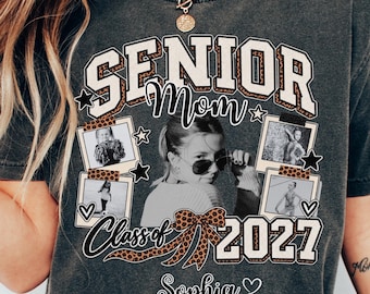 Custom Photo Senior Mom 2027 Shirt, Class of 2027 Graduation Tee, Personalized High School Senior Mom Dad Gift, Proud Family Matching Shirts