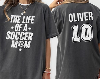 Comfort Colors® The Life of A Soccer Mom Shirt, Custom Soccer Mama Tee For Game Day, Funny Sports Mom, Soccer Lover Gift, Music Fan Shirt