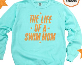 Comfort Colors® The Life of A Swim Mom Shirt, Swim Mama Tee, Funny Sports Mom T-Shirt, Swim Mom Gift, Swim Meet Sweatshirt, Music Fan Shirt