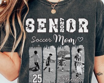 Senior Soccer Mom 2027 Shirt, Custom High School Soccer Mom Tee, Personalized Player Photos Sweatshirt, Sports Mom Gift, Senior Night