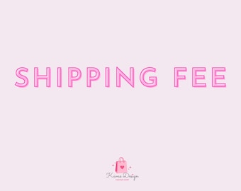 Shipping fee or Additional Item