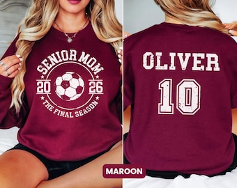 Senior Soccer Mom 2027 Shirt, Custom High School Soccer Mom and Dad Tee, Personalized Player name Sweatshirt, Sports Mom Gift, Senior Night