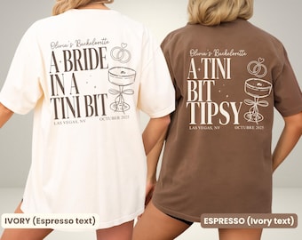 Espresso Martini Bachelorette Party Shirts A Bride in a Tini Bit Shirt Custom Bridesmaid Gifts Martini Bachelorette Theme Engaged Bach Club