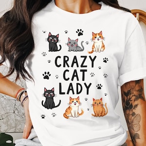 Crazy Cat Lady Shirt Design Png, Design T Shirt, Téléchargement numérique, Cadeau pour amoureux des chats, Chats mignons Png, Funny cat shirt Png, Cat Mom Tee Png