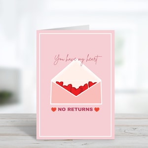 You Have My Heart - NO RETURNS | Heart envelope Card | Valentines Card | Love letter Card | Anniversary - Love Card for Him or Her