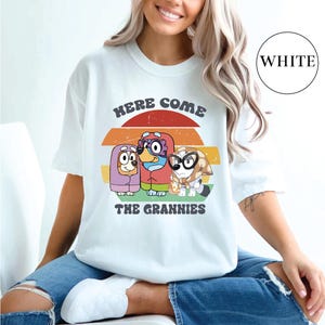 Comfort Colors Grandma Cartoon Shirts Blue Dog Grannies Cute Family shirt Blue Cartoon Tees here come the grannies shirt Blue Dog Shirt