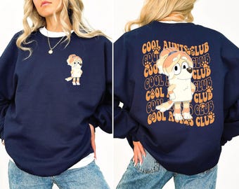 Blue Dog Cool Aunt Club Sweatshirt Trendy Aunt Shirt Aunt Life Shirt Groovy Aunt Tee Mother&#39;s Day Sweater Cool Aunt Club Sweater Aunt Gift