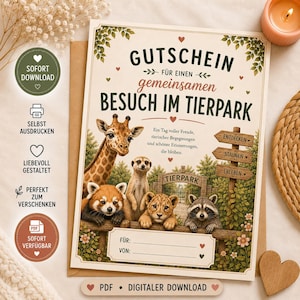 Può includere: Un buono regalo stampabile con il testo "GUTSCHEIN" e "BESUCH IM TIERPARK" con illustrazioni di una giraffa, un suricato, un panda rosso, un cucciolo di leone e un procione. Il certificato include campi da compilare e le parole "PDF DIGITALER DOWNLOAD".